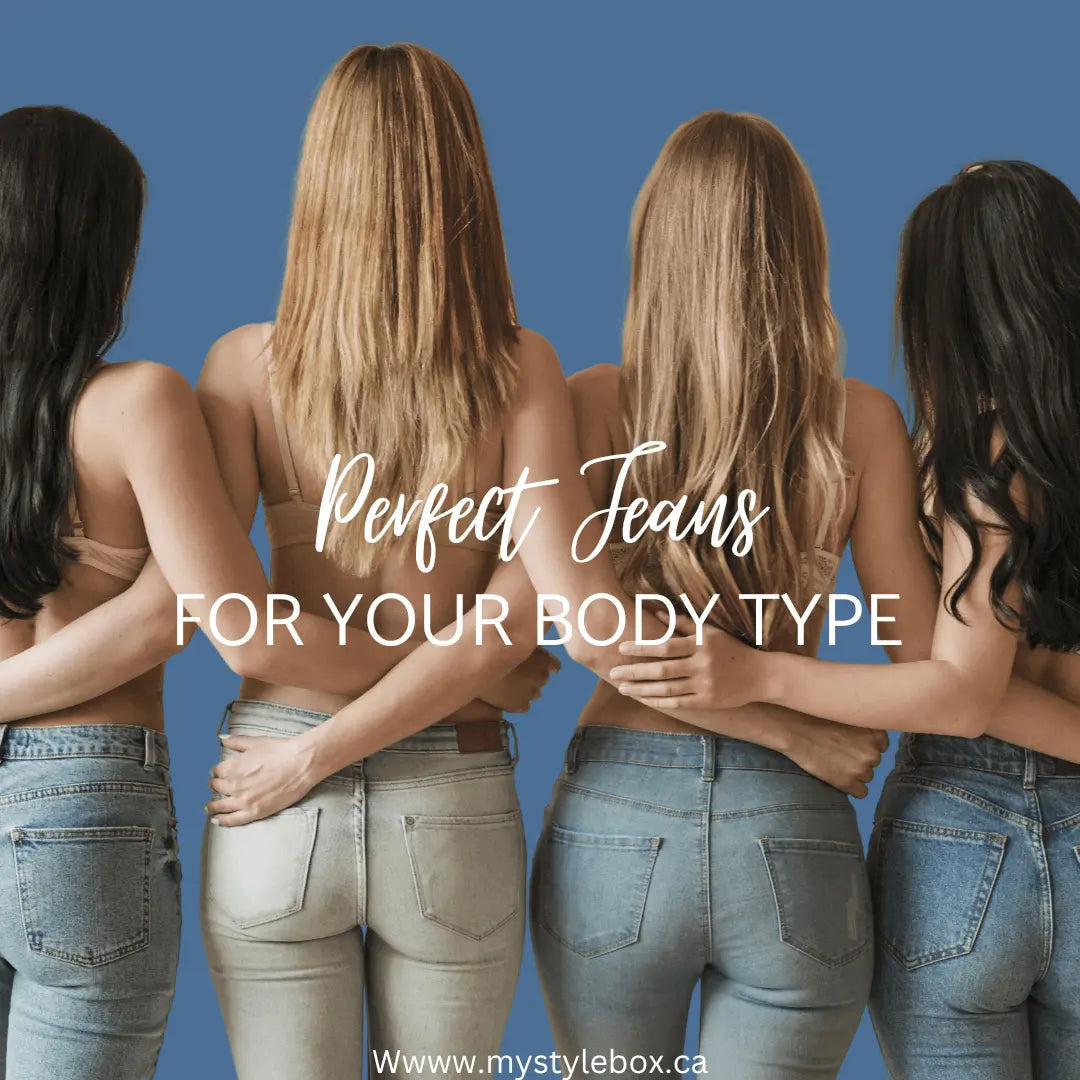 Perfect Jeans for your body type